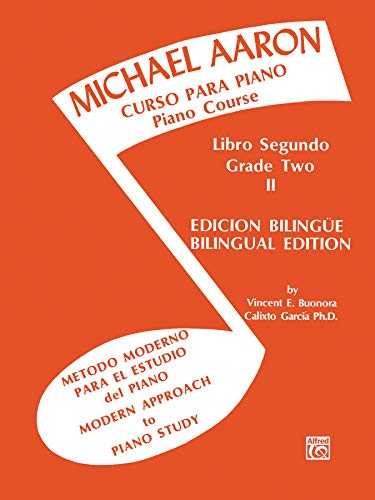 Curso Para Piano, Book 2: Michael Aaron Piano Course Spanish & English Edition