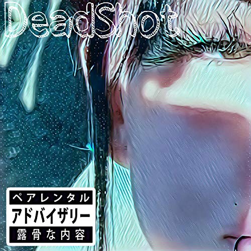 DeadShot (feat. P.A.S.) [Explicit]