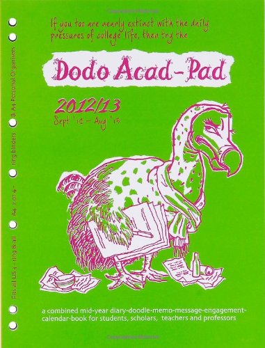 Dodo Acad-Pad A4 2/4 Ring/US Letter 3-ring/Filofax-compatible UNIVERSAL Diary Refill 2012/13 - Academic Mid Year Diary: A Combined Mid-year ... for Students and Scholars (Dodo Pad)