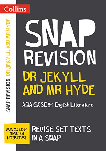Dr Jekyll and Mr Hyde: AQA GCSE 9-1 English Literature Text Guide: For the 2020 Autumn & 2021 Summer Exams (Collins GCSE Grade 9-1 SNAP Revision) (English Edition)