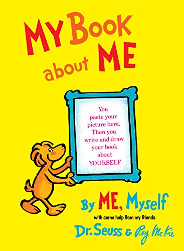 Dr Seuss: My Book about ME, by ME Myself (I Can Read It All by Myself Beginner Books (Hardcover))