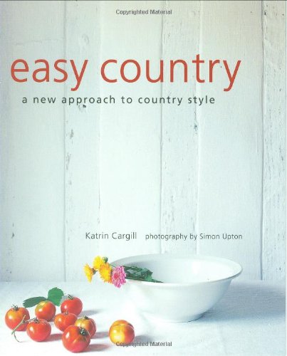 Easy Country (Compact): A New Approach to Country Style: 1