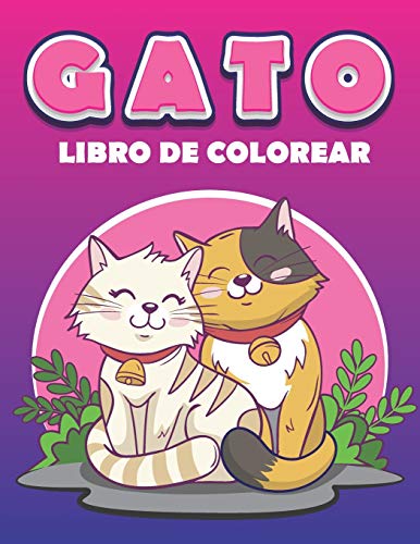gatos libro de colorear: regalo increíble para niñas y niños, libro para colorear de gatos para amantes de los gatos y adultos, 50 dibujos increíbles