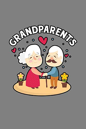 Grandparents: With a matte, full-color soft cover, this lined notebook It is the ideal size 6x9 inch, 110 pages  to write in. It makes an excellent gift as well