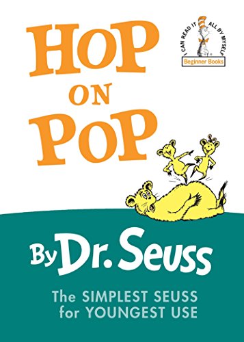 Hop on Pop (I can read it all by myself beginner books)