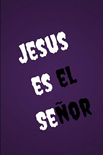 Jesus es el Senor: Diario de 100 paginas de 6 x 9 con forro en blanco y acabado brillante