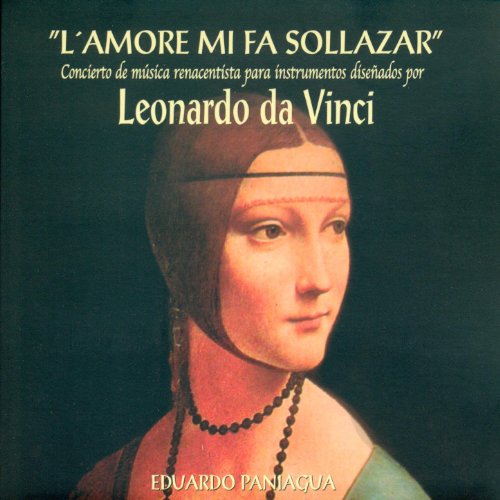 "L'Amore Mi Fa Sollazar" Concierto De Música Renacentista Para Instrumentos Diseñados Por Leonardo Da Vinci
