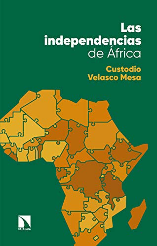 Las independencias de África: De las primeras resistencias anticoloniales a la formación de nuevos estados: 731 (Mayor)