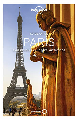 Lo mejor de París 4 (Guías Lo mejor de Ciudad Lonely Planet)