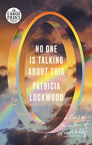 No One Is Talking About This (Random House Large Print)