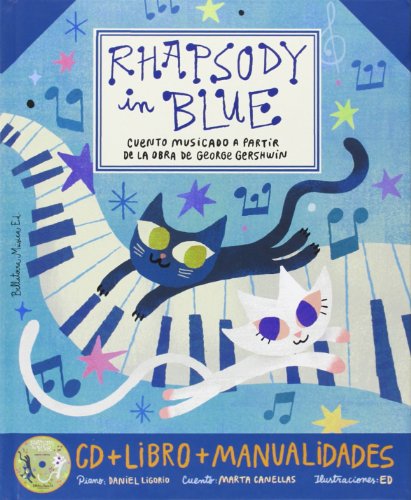 Rhapsody in blue + cd castella (Grandes obras para niños)