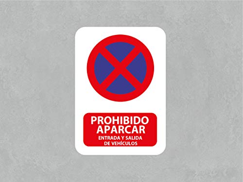 Señal de Prohibido Aparcar Entrada y Salida de Vehículos | Medida 14,85x21cm | Señaletica en Material Aluminio Blanco Resistente de 3mm | Duradera y Económica