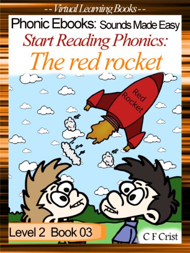 Start Reading Phonics 2.03 (ck) The red rocket (Childrens Learning To Read Picture Book) (English Edition)