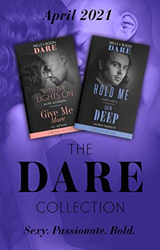 The Dare Collection April 2021: With the Lights On (Playing for Pleasure) / Give Me More / Hold Me / Skin Deep