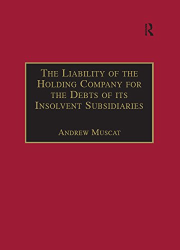 The Liability of the Holding Company for the Debts of its Insolvent Subsidiaries (English Edition)