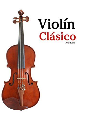 Violín Clásico: Piezas fáciles de Beethoven, Mozart, Tchaikovsky y otros compositores
