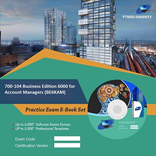 700-104 Business Edition 6000 for Account Managers (BE6KAM) Complete Video Learning Certification Exam Set (DVD)