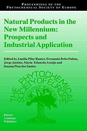 By x Natural Products in the New Millennium: Prospects and Industrial Application (Proceedings of the Phytochemical Society of Europe): 47 Hardcover - December 2002