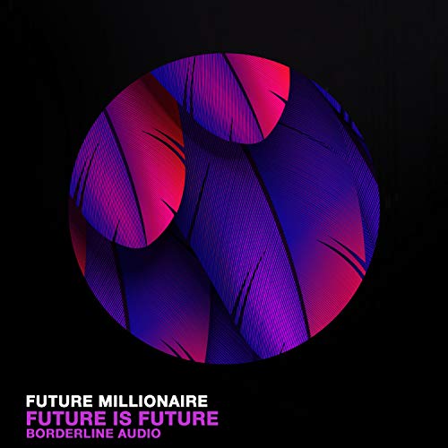 Future Is Future (Original Mix)