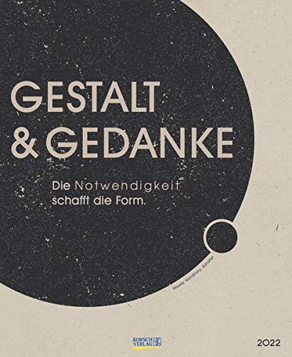 Gestalt und Gedanke 2022: Moderner Kunstkalender mit geometrischen Formen und Zitaten. Hochformat: 36 x 44 cm