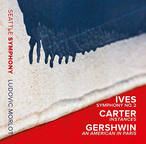 Ives : Symphonie N°2 - Carter : Instances - Gershwin : Un Américain à Paris