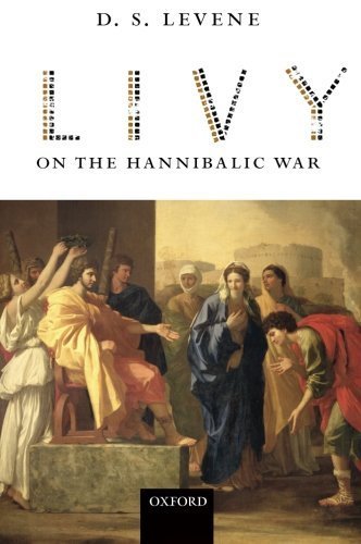 Livy on the Hannibalic War by D. S. Levene (2012-11-15)