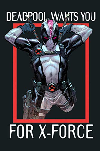 Marvel X Force Deadpool Wants You For X Force Poster Premium: Notebook Planner -6x9 inch Daily Planner Journal, To Do List Notebook, Daily Organizer, 114 Pages