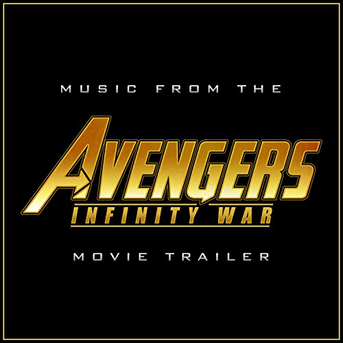 Music from the "Avengers: Infinity War" Trailer