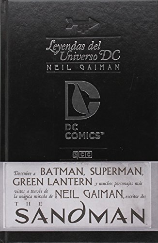 Neil Gaiman : Leyendas del Universo DC
