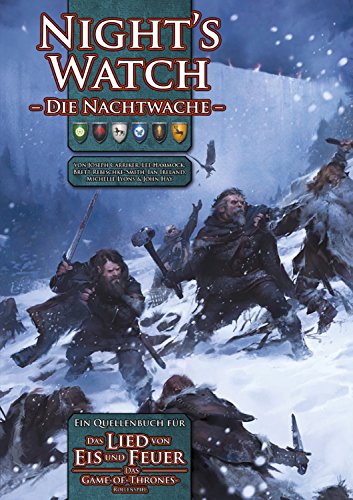 Night's Watch - Nachtwache: Ein Quellenbuch für: Das Lied von Eis und Feuer - Das Game-of-Thrones-Rollenspiel (German Edition)