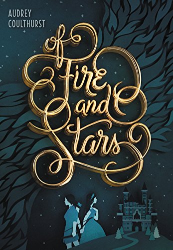 Of Fire and Stars: 1