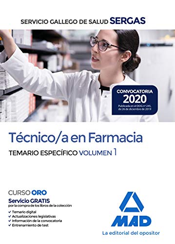 Técnico/a en Farmacia del Servicio Gallego de Salud . Temario específico volumen 1 (Técnico/a en Farmacia de Servicio Gallego de Salud . Temario específico)