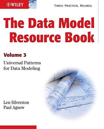 The Data Model Resource Book: Universal Patterns for Data Modeling: 3