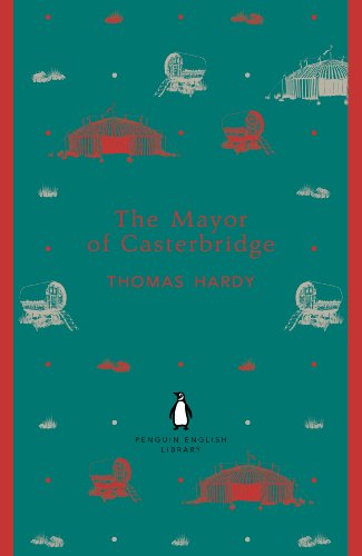 The Mayor of Casterbridge (The Penguin English Library) (English Edition)
