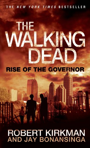 The Walking Dead: Rise of the Governor (The Walking Dead Series Book 1) (English Edition)