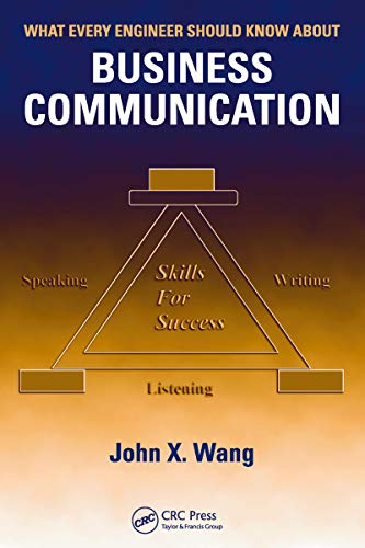 What Every Engineer Should Know About Business Communication (English Edition)