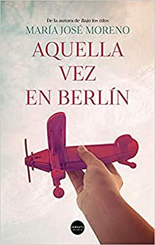 Aquella vez en Berlín (Narrativa)