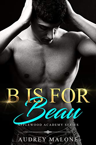 B Is For Beau: Applewood Academy Book 2 (A MM Mpreg Novella) (English Edition)