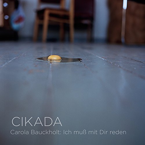 Carola Bauckholt: Ich mu?? mit Dir reden [Hybrid SACD + Pure Audio Blu-ray] by Cikada