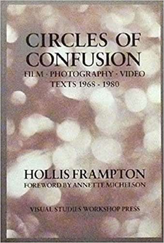 Circles of Confusion: Film Photography Video Texts 1968 1980 (English Edition)