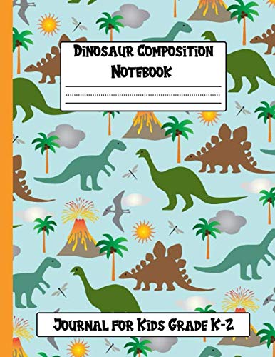 Dinosaur Composition Notebook Journal for Kids Grade K-2: 120 Handwriting Practice Papers for Kids - Learn to draw and write - Primary Story Journal ... for Kids Grade K-2 - Large rint 8,5" x 11" IN