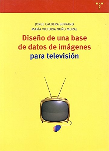 Diseño de una base de datos de imágenes para televisión: 90 (Biblioteconomía y Administración Cultural)