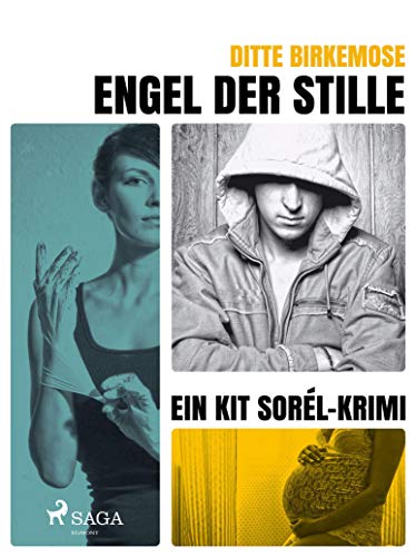 Engel der Stille (Kit-Sorél-Krimi) (German Edition)