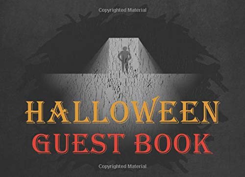 Halloween Guest Book: Features a Strange Unknown Figure Walking Though a Doorway with Spider and Bat on the interior pages