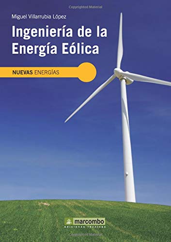 Ingeniería de la Energía Eólica: 5 (NUEVAS ENERGÍAS)
