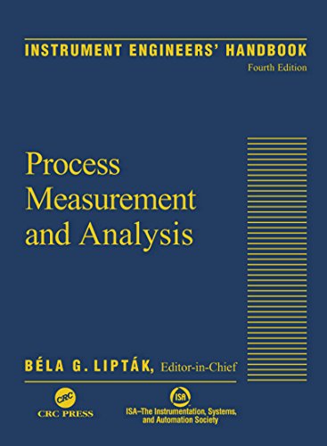 Instrument Engineers' Handbook, Volume One: Process Measurement and Analysis (English Edition)