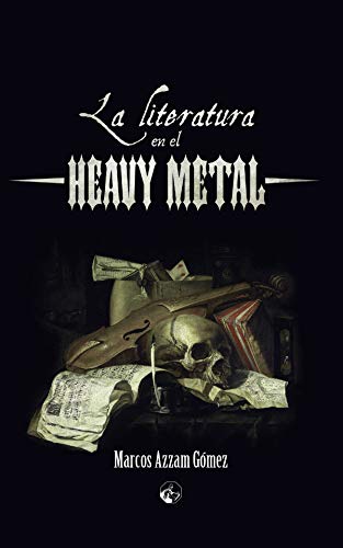 La literatura en el Heavy metal: 1 (LC Ediciones - Lectura Masiva)