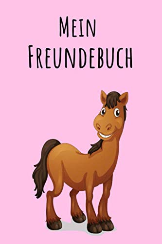 Mein Freundebuch: Pferd Rosa | Für Kinder zum Eintragen | Platz für 49 Freunde | DIN A5+ | Geschenkidee