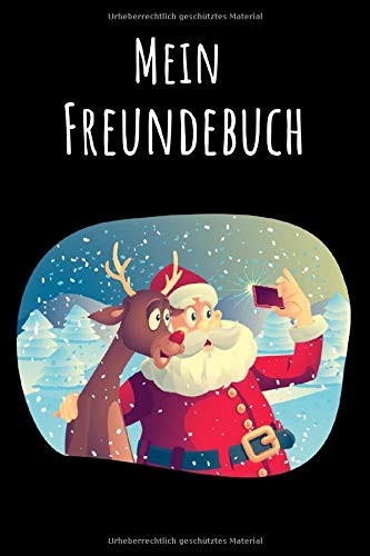 Mein Freundebuch: Weihnachtsmann Weihnachten Rudolph | Für Kinder zum Eintragen | Platz für 49 Freunde | DIN A5+ | Geschenkidee