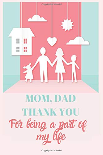 Mom, Dad, Thank you: Happy parents day notebook: funny and cute design Note Book, suitable for Writing Pad, Journal or Diary.: Lined Notebook Gift, Soft Cover, Matte Finish